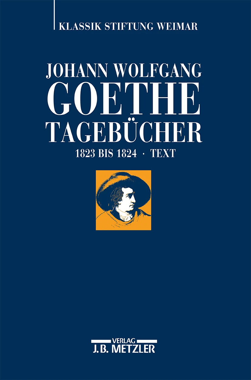 Titelansicht von Band IX der Tagebücher Goethes, erschienen im Verlag J.B. Metzler.